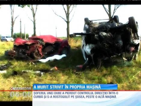 Un bărbat a murit strivit în propria maşină