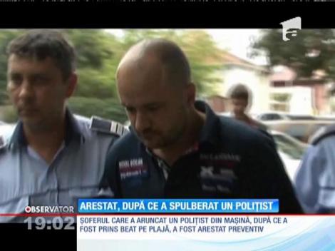 Șoferul care a acroşat un poliţist cu maşina, după ce fusese găsit băut pe plajă, a fost arestat