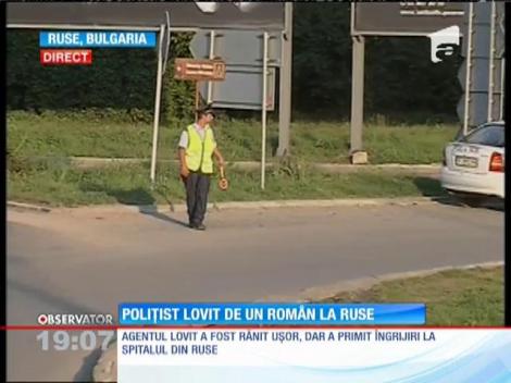 Un şofer român a lovit cu maşina un poliţist bulgar