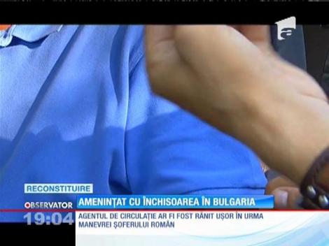 Românul acuzat că a lovit cu maşina un agent de circulaţie bulgar riscă 5 ani de închisoare