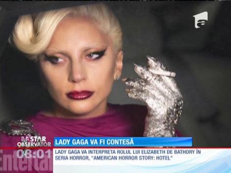 Lady Gaga va fi contesă într-un serial horror