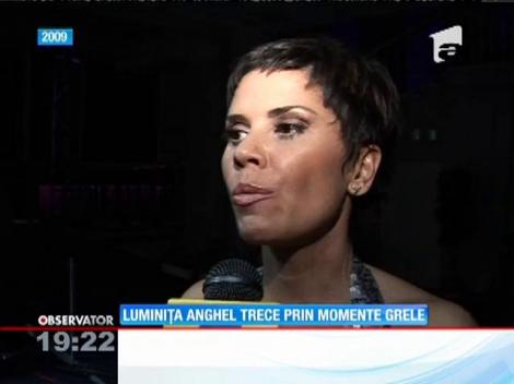 Luminița Anghel trece prin momente grele