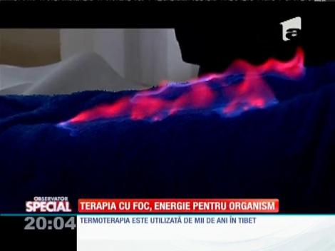 Special! Terapia cu foc, energie pentru organism
