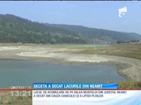 Seceta a secat lacurile din judeţul Neamţ