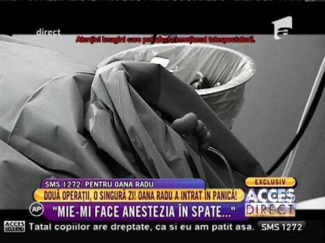 Oana Radu a trecut prin emoţii cumplite! Două operații, o singură zi!