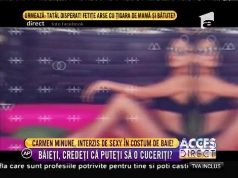 Carmen Minune, interzis de sexy în costum de baie!