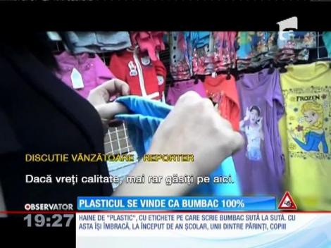 Haine de "plastic", cu etichete pe care scrie bumbac 100%