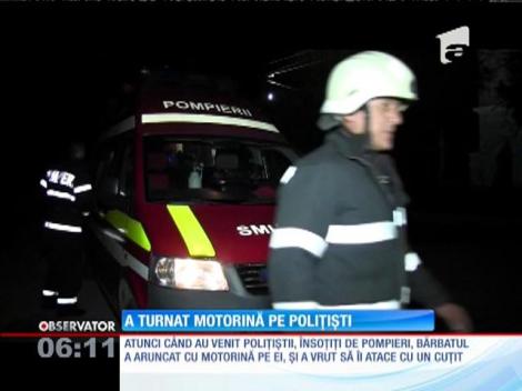 Un bărbat din Dej a aruncat motorină pe poliţişti