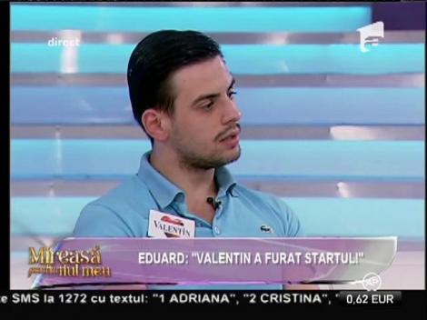 Valentin, în Casa Fetelor!  Robert și Eduard îl acuză că a furat startul!
