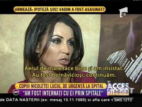 Spaimă uriașă pentru Nicoleta Luciu! Bruneta a ajuns cu copiii la spital!