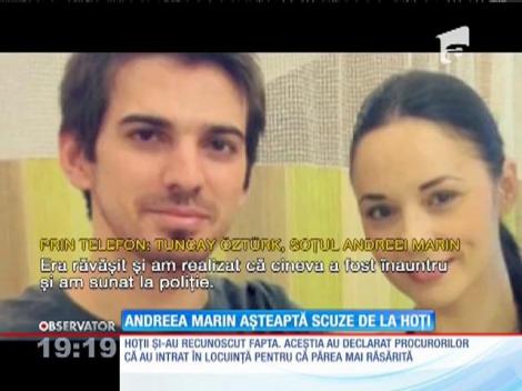 Bărbaţii care i-au spart casa Andreei Marin nu ştiau unde dau lovitura