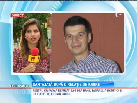 Șantajată, bătută și prădată de fostul iubit. Tânărul a fost arestat