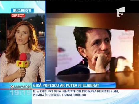 Gică Popescu ar putea fi eliberat condiţionat