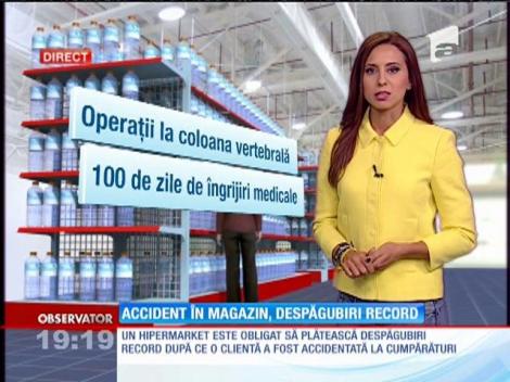 Hipermarket România, obligat să plătească despăgubiri record după ce o clientă a fost accidentată la cumpărături
