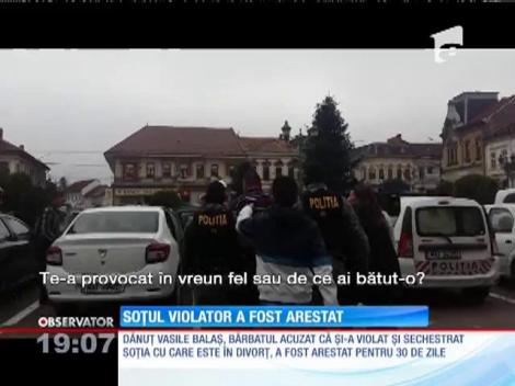 Soțul violator a fost arestat pentru 30 de zile
