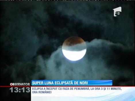 Eclipsa de Super Lună, eclipsată de nori, în România
