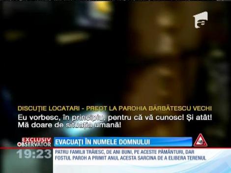 Riscă să ajungă în stradă pentru că locuiesc în casele Bisericii