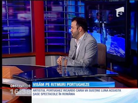 Visăm pe ritmuri portugheze cu Ricardo Caria