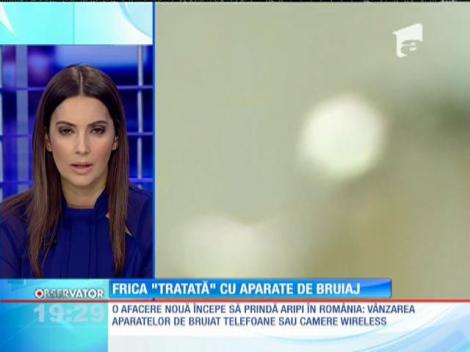 O nouă afacere în România: vânzarea aparatelor de bruiat telefoane sau camere wireless