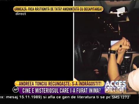 Andreea Tonciu recunoaşte că s-a îndrăgostit