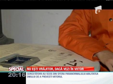 Special! Cercetătorii susțin că orice om poate prevesti viitorul