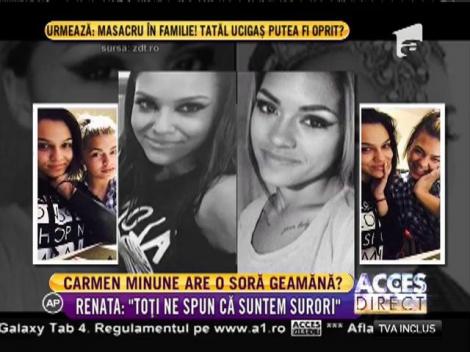 Carmen Minune și-a găsit ”sora geamănă”