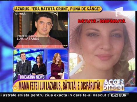 Mama fetei lui Luis Lazarus a fost bătută crunt!