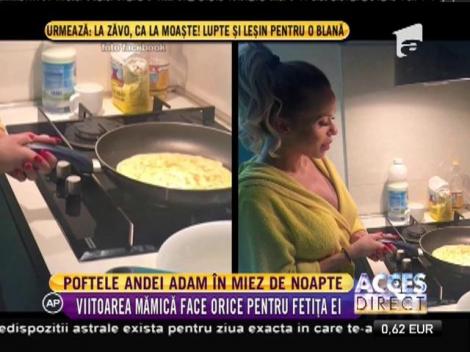 Anda Adam a făcut clătite la miezul nopții