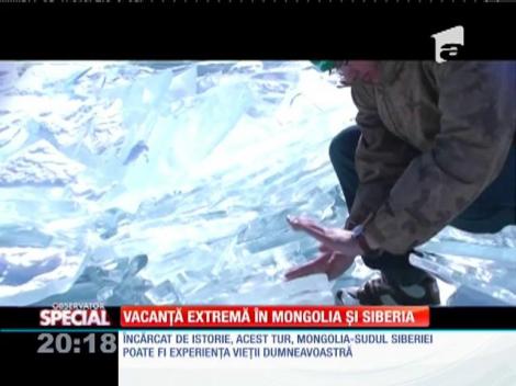 SPECIAL! Vacanţă extremă în mongolia şi Siberia