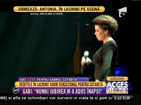 Vedetele in lacrimi! Show senzational pentru Gabriel Cotabiţă