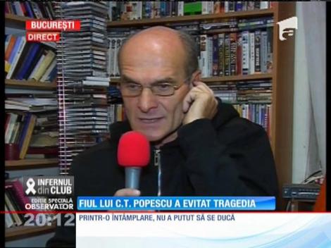 Fiul ziaristului Cristian Tudor Popescu a evitat tragedia din clubul Colectiv