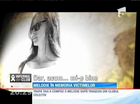 Trupa Taxi, melodie în memoria victimelor incendiului din clubul Colectiv