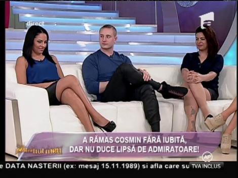 Cosmin a rămas fără iubită, dar nu duce lipsă de admiratoare