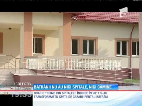 Doar o treime din spitalele închise în 2011 s-au transformat în cămine pentru bătrâni