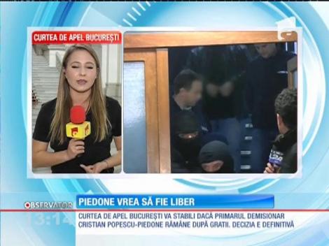 Cristian Popescu Piedone vrea să fie liber