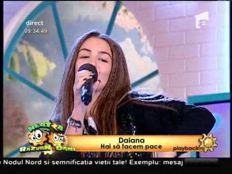 Daiana - ”Hai să facem pace”