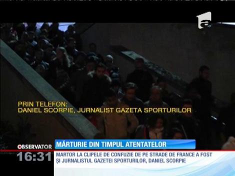 TEROARE LA PARIS | Un jurnalist român, martor la clipele de confuzie din timpul atentatelor