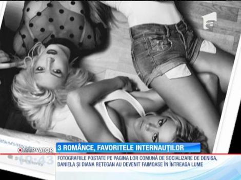 Trei românce, surori, au pus pe jar reţelele de socializare