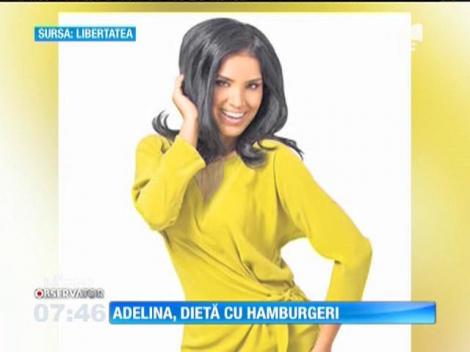 Adelina Pestriţu, dietă cu hamburgeri