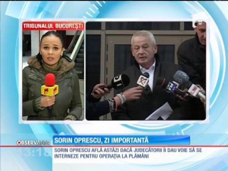 Sorin Oprescu vrea să se interneze pentru operaţia la plămâni