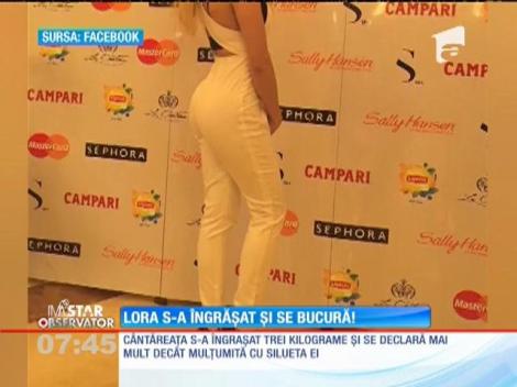Lora s-a îngrăşat 3 kilograme şi se bucură!