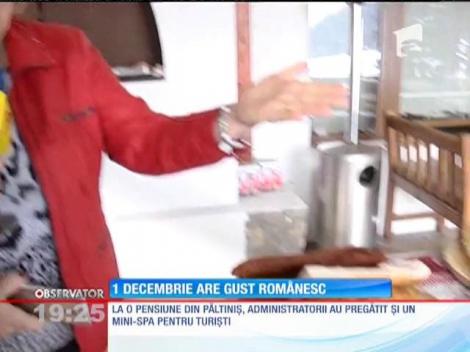 Ziua naţională a României se petrece în bucătărie! Cel puţin aşa se întâmplă în cazul proprietarilor de pensiuni care pregătesc un adevărat ospăţ pentru turişti