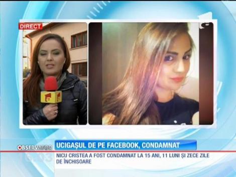 Ucigaşul de pe Facebook a fost condamnat