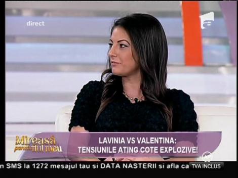 Lavinia și Valentina, duel verbal nemaiîntâlnit