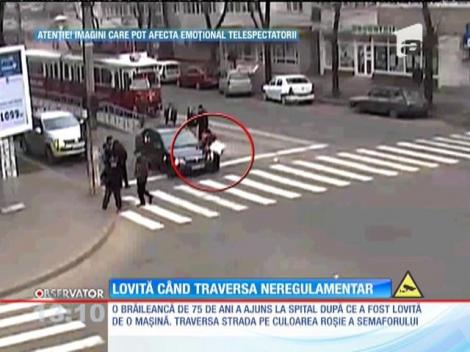 O femeie de 75 de ani din Brăila a ajuns la spital după ce a fost lovită în plin pe o trecere de pietoni