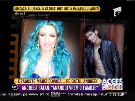 Andreea Bălan, declaraţii în exclusivitate despre relaţia cu iubitul ei: "Ne-am mutat împreună"
