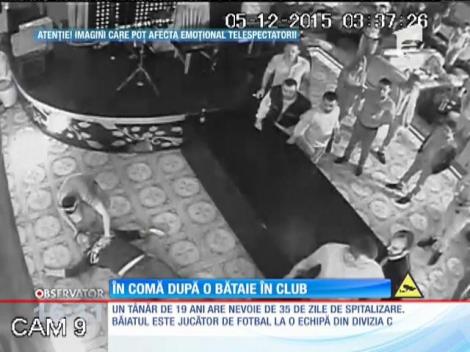 În comă după o bătaie în club