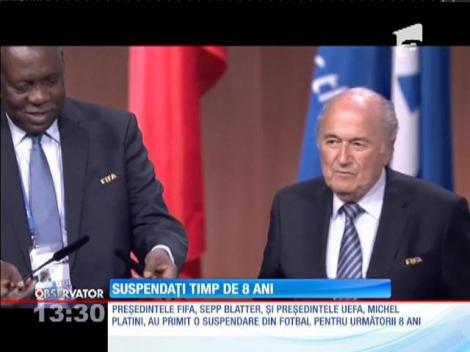 Sepp Blatter şi Michel Platini, suspendați opt ani din toate activitățile fotbalistice