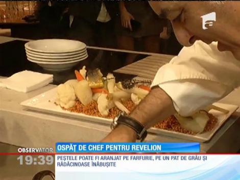 Ospăț de chef pentru Revelion