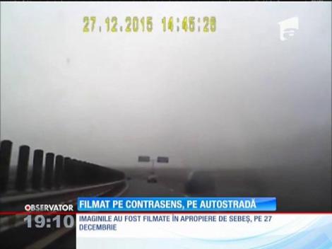 Filmat pe contrasens, pe autostrada Sibiu-Orăştie